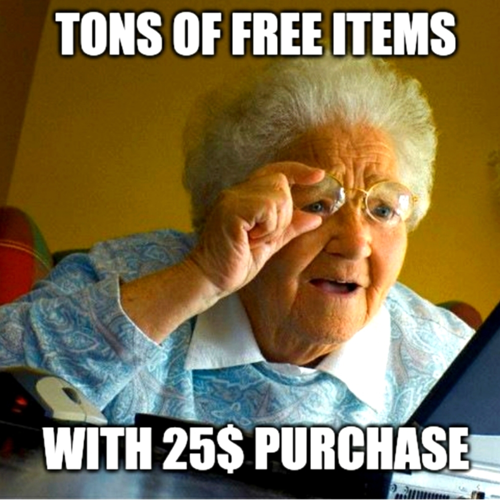 FREE item with purchase of 25$